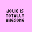 Pixelated text 'JOLIE IS TOTALLY AWESOME' on pink background with varying grayscale color shifts
