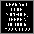 25 pixelated text on black backgrounds, each displaying variations of 'WHEN YOU LOVE SOMEONE THERE'S NOTHING YOU CAN DO' and 'YOU CAN'T CONTROL YOUR HEART IT CONTROLS YOU' with colored accent letters