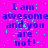 Static image with bright pink background displaying repeated blue text "I am awesome and you are not!" in pixelated font with cyan noise artifacts.
