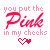 Four identical pixelated text with 'you put the Pink in my cheeks' and heart symbols, two showing solid red hearts and two showing outlined pink hearts