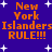 Blue background with white starbursts and orange text reading "New York Islanders RULE!!!" in pixelated font.