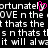 Pixelated text repeats across black background with pink heart symbol replacing 'o' in 'fortunately' at top center.
