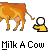 Animated sequence showing a person milking an orange cow, with text "Milk A Cow" below each frame.
