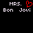Static pixel art displays 'MRS. Bon Jovi' text with a red heart symbol replacing the period in 'MRS.', repeated twice on black background.