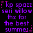 Purple pixelated text on black background with pink star accents, repeating 'kp spazz serri willow thx for the best summer' in a pattern