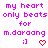 Pixelated text reads 'my heart only beats for m.doraong' with a colon and smiley face, transitioning to a red heart symbol on the right side of the frame.