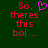 Green background with red pixelated text reading "So, theres this boi..." and a pink heart symbol above the comma in the first frame.