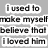 Pixelated grayscale text in four lines reads "I used to make myself believe that I loved Him" with white letter outlines on gray background.