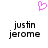 A pixelated image with a pink heart symbol above two identical text blocks reading 'justin jerome' in black lowercase letters on white background.