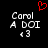 Pixelated text 'Carol A DOI <3' on black background with red heart symbol above left text block.