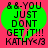Green heart-shaped icon with black text on pink background, displaying '88-YOU JUST DONT GET IT!!! KATHY<3' in pixelated font.