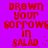 Red pixelated text on a solid purple background repeats 'DROWN YOUR SORROWS IN SALAD' in a pattern with scattered pixel dots