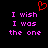 Pixelated text in pink reads "I wish I was the one" on a black background with a red heart symbol above.
