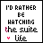 A 5x4 contact sheet of animated frames showing a pixelated text-based icon with the phrase "I'D RATHER BE WATCHING THE SUITE LIFE" and varying pink heart symbols across frames.