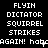 Pixelated text repeats across a black background with white lettering, showing 'FLYIN DICTATOR SQUIRREL STRIKES' and 'AGAIN! hah' in three
