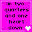 Four identical pink square with black text reading "im two quarters and one heart down" each contain a white pixelated heart symbol on the right side