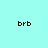 Static image with repeated text "brb" on a light cyan background, partially overlaid by white rectangular shapes.