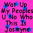 Pixelated text on a pink background with blue stars, repeating 'Wat Up My Peoples U No Who This Is Jasmyne' in four identical sections.