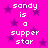 A static image with a bright pink background featuring dark purple stars and repeated white pixelated text reading "sandy is a supper star".