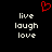 Red pixelated heart symbol above white text reading 'live laugh love' in two on black background