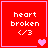 Red square icon with white text 'heart broken </3' and pink heart symbols in four variations.