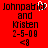 Red background with black pixelated text reading 'Johnpabrick and Kristen 2-5-09 <9' on both sides, one side featuring a white heart symbol over the name.