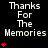 A black background displays repeated white text "Thanks For The Memories" with red heart symbols in a pattern, some hearts animated to change position or number across frames
