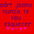Red background with purple pixelated text reading 'adrt joana adrt joana nunca te you esquecer' and pink star symbols below, showing animation where star positions shift.