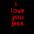 Red pixelated text on black background reads 'i love you jess' in four lines, with slight variations between two side-by-side views.