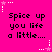 Bright pink background with repeated black text "Spice up you life a little..." and white star-shaped decorations.