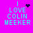 A bright pink background displays cyan text reading "I LOVE COLIN MEEKER" with a small black pixelated heart above the text in the top-left quadrant.