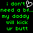 Green pixelated text on black background with white heart symbol replacing 'i' in 'i don't', repeated across two