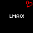 Red pixelated heart symbol above two identical white 'LMAO!' text blocks on black background.