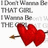 Red hearts pierced by an arrow with repeated text 'I Don't Wanna Be THAT GIRL. I Wanna Be THE GIRL.'