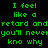 Green pixelated text on four colored backgrounds reads "I feel like a retard and you'll never know why" in all