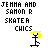 Pixelated icon shows two figures with yellow hair, text 'JEMMA AND SAKON R SKATER CHICS' and changing expressions like 'WOO!' or 'OH YEA!'