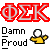 Red Greek letters ΦΣΚ in pixelated style above black-and-white text reading "Damn Proud" and a yellow-shirted figure with white head.