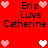 Red background with black text reading "Eric Luvs Catherine" and multiple pink/white heart icons in pixelated style.