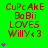 Green background with red text reading "CuPcAkE BaBii LOVES Willy<3" and pink star symbols in various positions across three