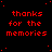 Red pixelated text repeats 'thanks for the memories' across a black background with scattered red dots and one gray square.