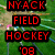 Red pixelated text on black backgrounds over a green field with light trails, displaying 'NYACK FIELD HOCKEY '08' and 'YAA DIG? <3'