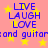 Pink background with yellow stars, blue text reading LIVE LAUGH LOVE and 'and guitar' repeated in two sections.
