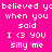 Pixelated text on bright pink background with white and purple lettering, showing repeated phrases 'believed yc', 'when you said I <3 you silly me' in two