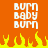 Orange background with white text reading "BURN BABY BURN" in three , yellow and orange flames at the bottom
