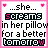 ...she... screams in her pillow for a better tomorrow. Pink border with small pink hearts at top corners, white background.