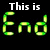 Green pixelated text "End" appears multiple times with white text fragments on black and gray backgrounds.