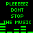 Green pixelated text and audio visualizer bars on black background, repeating 'PLEEEEEEZ DONT STOP THE MUSIC' with animated bar changes.