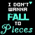 A contact sheet of 11 animated frames showing variations of the text "I DON'T WANNA FALL TO Pieces" in pixelated and cursive fonts with cyan, white, and black colors on a black background.