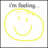 Nine hand-drawn emoticons in a , each with 'I'm feeling...' text above and distinct facial expressions using colored outlines