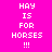 Pixelated text 'HAY IS FOR HORSES !!!' on bright pink background with blue highlight changes across three